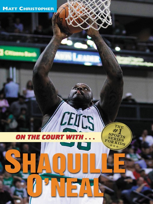 Title details for Shaquille O'Neal by Matt Christopher - Available